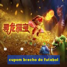 cupom brecho do futebol